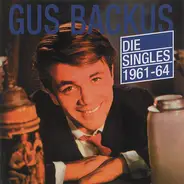 Gus Backus - Die Singles 1961-64