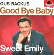 Gus Backus - Good Bye Baby