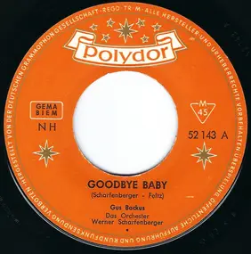 Gus Backus - Goodbye Baby