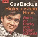 7inch Vinyl Single - Gus Backus - Hinter Uns'rem Haus