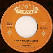 Gus Backus - I Bin A Stiller Zecher / Heut' Kommen D'Engerln Nach Wien