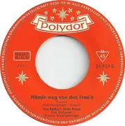 7inch Vinyl Single - Gus Backus / Peter Kraus - Das Haben Die Mädchen Gern / Hände Weg Von Den Frau'n