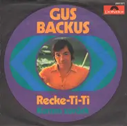 Gus Backus - Recke-Ti-Ti