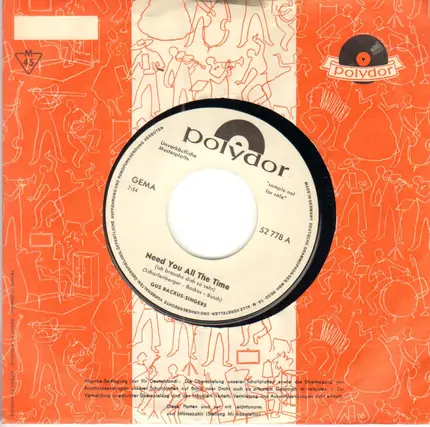 Gus Backus Singers - Need You All The Time (Ich Brauche Dich So Sehr) / Jeder Macht Mal Fehler (The Blind Man In Our Tow