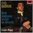 7inch Vinyl Single - Gus Backus - Mein Schimmel Wartet Im Himmel