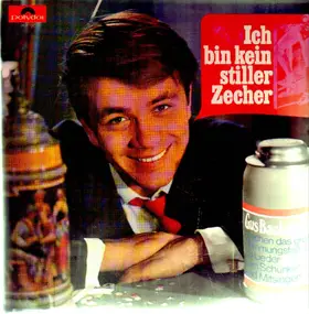 Gus Backus - Ich Bin Kein Stiller Zecher