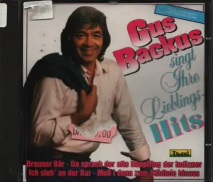 Gus Backus - Ich Bin Wieder Da - Gus Backus Singt Ihre Lieblings-Hits