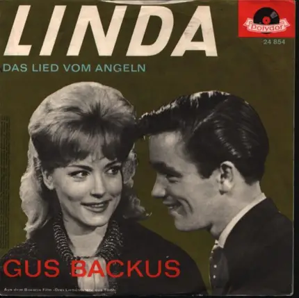 Gus Backus - Linda / Das Lied Vom Angeln