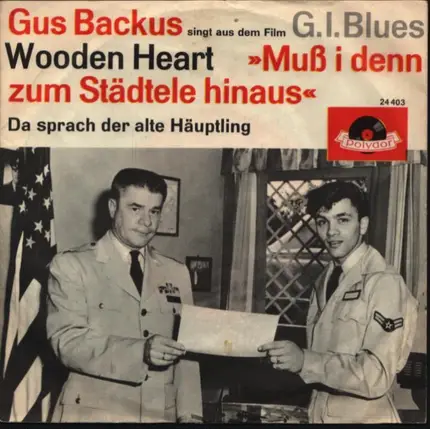 Gus Backus - Wooden Heart (Muss I Denn Zum Stadtele Hinaus)
