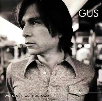Gus Black - Word Of Mouth Parade