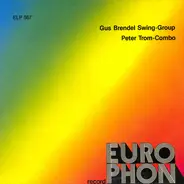 Gus Brendel Swing-Group / Peter Trom-Combo - Gus Brendel Swing-Group / Peter Trom-Combo