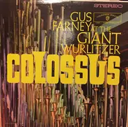 Gus Farney - Colossus