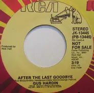 Gus Hardin - After The Last Goodbye