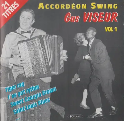 Gus Viseur - Accordéon "Swing" Vol. 1