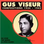 Gus Viseur - Compositions 1934-1942