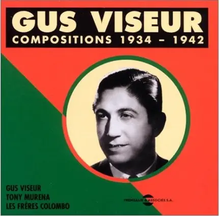 Gus Viseur - Compositions 1934-1942