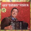 Double LP - Gus Viseur - Le Double Disque D'Or De Gus 'Tatave' Viseur - Gatefold