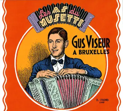Gus Viseur - Les As Du Musette: Gus Viseur A Bruxelles