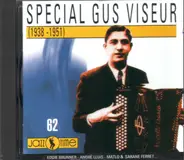 Gus Viseur - Spécial Gus Viseur (1938 - 1951)