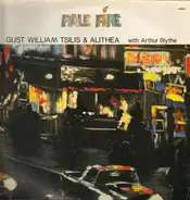 Gust William Tsilis & Alithea with Arthur Blythe - Pale Fire