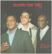 Gustav Csik Trio Featuring Jimmy Woode , Ed Thigpen - Live