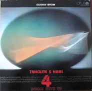 Gustav Brom - Tancujte S Nami 4 / Dance With Us 4