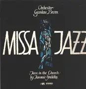 LP - Gustav Brom Orchestra , Jaromír Hnilička - Missa Jazz (Jazz In The Church) - Gatefold