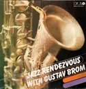 LP - Gustav Brom Orchestra - Jazz Rendezvous With Gustav Brom