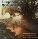 LP - Gustav Gunsenheimer , Der Fränkische Singkreis Und Seine Instrumentalisten - Europäische Weihnachtslieder