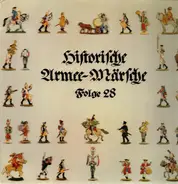 Gustav Fischer - Historische Armee-Märsche - Folge 28