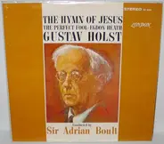 Holst - The Hymn Of Jesus / The Perfect Fool / Egdon Heath