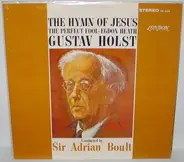 Holst - The Hymn Of Jesus / The Perfect Fool / Egdon Heath