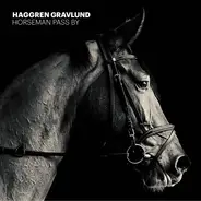 Gustav Haggren , Peder Gravlund - Horseman Pass By (Act I + II)