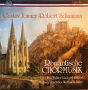 LP - Schumann / Gustav Jenner - Romantische Chormusik - Gatefold