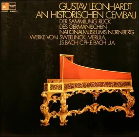 J. S. Bach - Gustav Leonhardt An Historischen Cembali