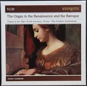 CD-Box - Pachelbel / Böhm / Kerll / Muffat a.o. - The Organ In The Renaissance And The Baroque - Hardcover Box