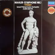 Gustav Mahler - Israel Philharmonic Orchestra , Zubin Mehta - Symphonie No. 1 'Der Titan'