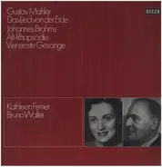 Mahler / Brahms - Das Lied Von Der Erde / Alt-Rhapsodie / Vier ernste Gesänge