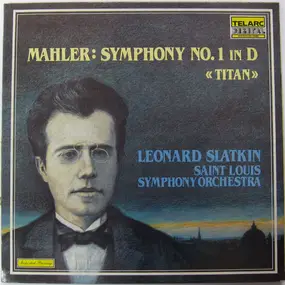 Gustav Mahler - Symphony No. 1 'Titan' In D Major