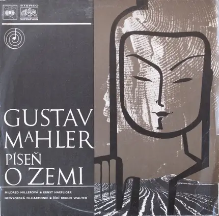 Gustav Mahler - Mildred Miller , Ernst Haefliger , The New York Philharmonic Orchestra , Řídí Bruno - Píseň O Zemi