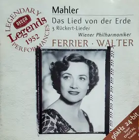 Gustav Mahler - Das Lied Von Der Erde / 3 Rückert-Lieder