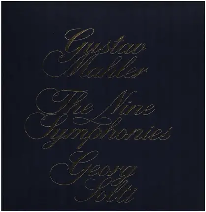 Gustav Mahler • Georg Solti - The Nine Symphonies