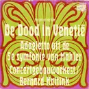 7inch Vinyl Single - Mahler - De Dood In Venetië  (Adagietto Uit De 5e Symfonie Van Mahler