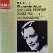 CD - Gustav Mahler , Christoph Willibald Gluck , Georg Friedrich Händel , Kathleen Ferrier , Wiener Phil - Kindertotenlieder / Airs Et Mélodies = Arias & Songs = Arien Und Gesänge - Mono