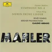 Mahler - Symphony No. 4, Sieben Frühe Lieder