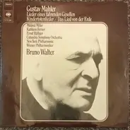 Mahler - Lieder Eines Fahrenden Gesellen / Kindertotenlieder / Das Lied von Der Erde