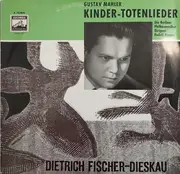 10'' - Gustav Mahler , Dietrich Fischer-Dieskau , Berliner Philharmoniker , Rudolf Kempe - Kinder-Totenlieder