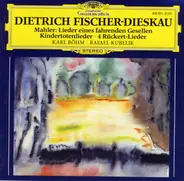 Mahler - Lieder Eines Fahrenden Gesellen - Kindertotenlieder - 4 Rückert-Lieder