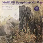 Mahler - Symphony No. 8 (Symphony Of A Thousand)