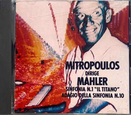 Mahler / Dimitri Mitropoulos - Mitropoulos Dirigent Mahler Sinfonia N.1 'Il Titano', Adagio Della Sinfonia N.1